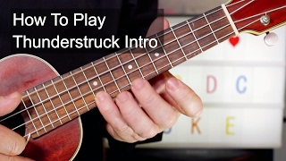 Thunderstruck Intro ACDC Ukulele Lesson [upl. by Alley831]