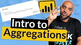 The How and Why of Power BI Aggregations [upl. by Aramoix522]