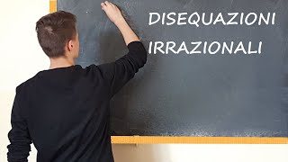 Disequazioni Irrazionali [upl. by Gwenneth]