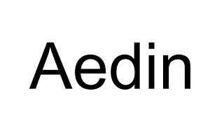 How to Pronounce Aedin [upl. by Tally290]