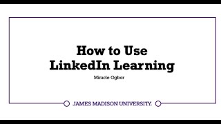 How to Use LinkedIn Learning [upl. by Hallvard]