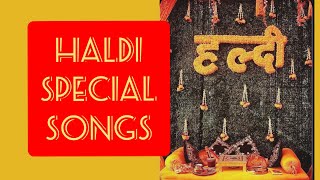 Haldi Special Songs  Top Of the Songs  Nonstop haldi songs 2021 [upl. by Oys]