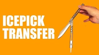 Butterfly Knife Tricks for Beginners 135 Icepick Transfer [upl. by Tsui897]