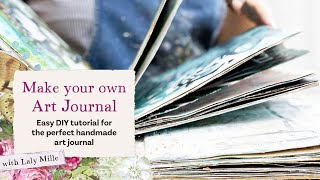 Handmade Art Journal Tutorial [upl. by Drexler765]