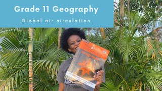 Grade 11 Geography  Global air circulation [upl. by Aitnom939]