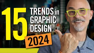 15 Graphic Design Trends for 2024 [upl. by Aisiram352]