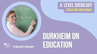 Durkheim on Education  A Level Sociology  Education [upl. by Otxis]