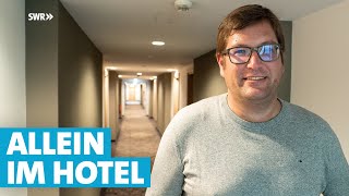 Allein im VierSterneHotel  SWR Heimat  Menschen in RheinlandPfalz [upl. by Eenat]