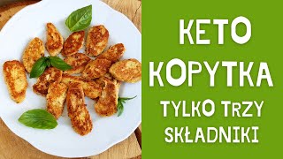 Keto kopytka TYLKO TRZY SKŁADNIKI bez babki jajowatej [upl. by Anitirhc905]