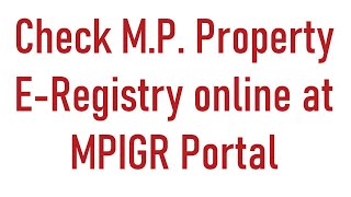 How To Check MP Property ERegistry online at MPIGR Portal [upl. by Pillow676]