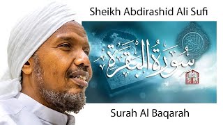 Surah Al Baqarah Sheikh abdirashid Sheikh Ali Sufi [upl. by Jain]