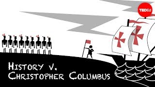 History vs Christopher Columbus  Alex Gendler [upl. by Iggem]