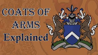 Coats of Arms Explained [upl. by Normalie]