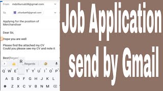 Job Application send by Gmail [upl. by Sergo101]