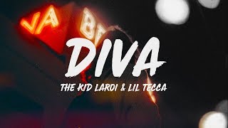 The Kid LAROI  Diva Lyrics ft Lil Tecca [upl. by Roice]