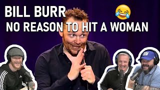 Bill Burr  No Reason to Hit a Woman REACTION  OFFICE BLOKES REACT [upl. by Atinit]