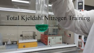 Total Kjeldahl Nitrogen Training [upl. by Leinehtan]