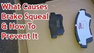 What Causes Brake Squeal amp How To Prevent It [upl. by Smith]