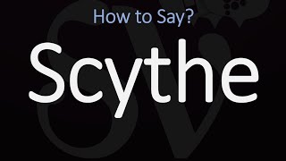 How to Pronounce Scythe CORRECTLY Meaning amp Pronunciation [upl. by Gnap]