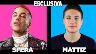 SFERA EBBASTA amp MATTIZ  INTERVISTA DOPPIA Esclusiva iene [upl. by Bianchi]