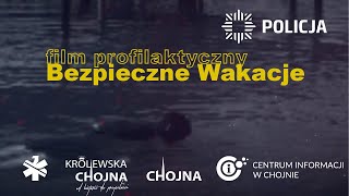 Bezpieczne Wakacje  film profilaktyczny [upl. by Niram]