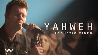 Yahweh  Live Acoustic Sessions  Elevation Worship [upl. by Chiarra]