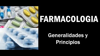 Farmacología Generalidades y Principios Definiciones [upl. by Obocaj]