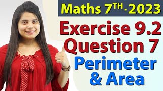 Q 7 Ex 92  Perimeter and Area  Chapter 9  Maths Class 7th  NCERT New Syllabus 2023 CBSE [upl. by Anigriv]