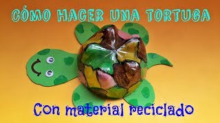 Cómo hacer una tortuga con material reciclado  animal marino [upl. by Camala]