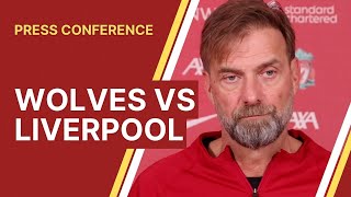 Wolves vs Liverpool  Jurgen Klopp Press Conference [upl. by Nylirehs]