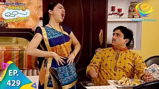 Taarak Mehta Ka Ooltah Chashmah  Episode 429  Full Episode [upl. by Elaen]