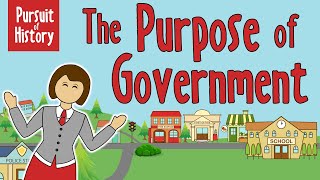 The Purpose of Government [upl. by Aisiat]