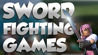 Top 10 Roblox Sword Fighting Games for 2020 [upl. by Dulsea279]