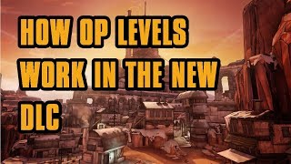 How OP levels work in the New DLC  Borderlands 2 [upl. by Tade]