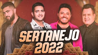 SERTANEJO 2022  As Mais Tocadas do Sertanejo Julho 2022 [upl. by Hogue482]