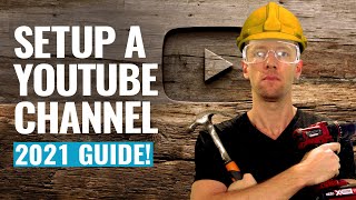 How To Create A YouTube Channel 2021 UPDATED Beginner’s Guide [upl. by Roe]