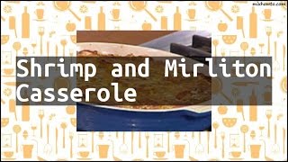 Recipe Shrimp and Mirliton Casserole [upl. by Aunson453]