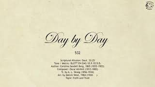 532 Day by Day  SDA Hymnal  The Hymns Channel [upl. by Tlaw692]