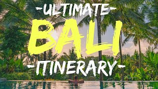 Bali Itinerary BEST of BALI in 10 days [upl. by Naols880]