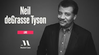 MasterClass Live with Neil deGrasse Tyson  MasterClass [upl. by Elenore]