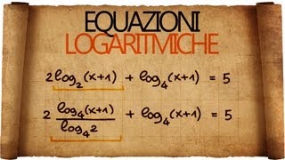 Equazioni Logaritmiche  Spiegazione con Esempi [upl. by Elbertina]