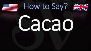 How to Pronounce Cacao CORRECTLY [upl. by Eenaj]