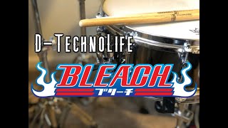 Bleach Opening 2 DTechnoLife Drum Cover [upl. by Eedolem]