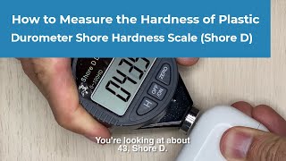 How to Measure the Hardness of Plastic Durometer Shore Hardness Scale Shore D [upl. by Gyimah915]