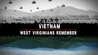 Vietnam West Virginians Remember [upl. by Linkoski801]