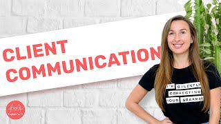 How to communicate with clients  TOP 5 TIPS [upl. by Braswell594]