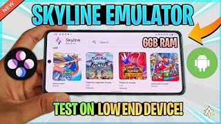 Skyline Emulator Test On LOW ENDMIDRANGE Android Devices 2023  Gameplay Review [upl. by Llerdnod162]