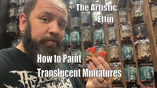 How to Paint Translucent Miniatures [upl. by Naed]