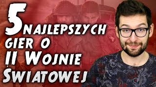 🎮 5 Najlepszych Gier o II Wojnie Światowej 🎮 [upl. by Hedges815]