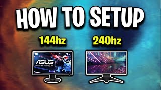 How To Setup Your NEW 144hz or 240hz Monitor [upl. by Eliseo]